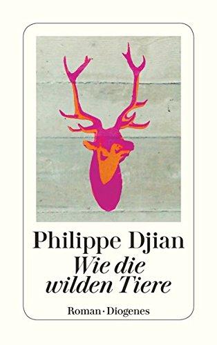 Wie die wilden Tiere (detebe)