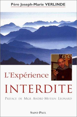 L'EXPERIENCE INTERDITE. De l'ashram au monastère (Saint Paul)