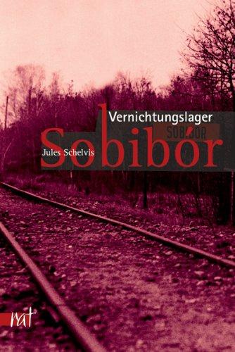 Vernichtungslager Sobibor