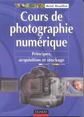 Cours de photographie numérique : principes, acquisition et stockage