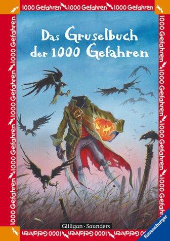 1000 Gefahren: Das Gruselbuch der 1000 Gefahren