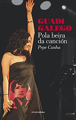 Guadi Galego. Pola beira da canción (Fora de colección)