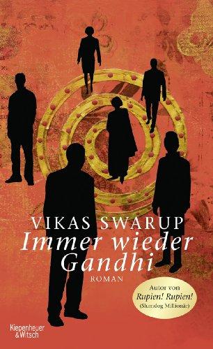 Immer wieder Gandhi: Roman