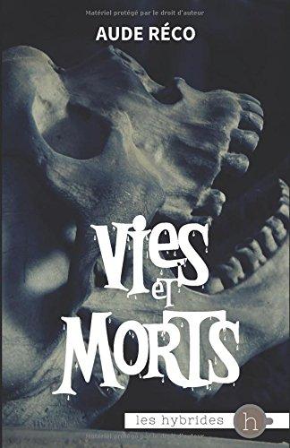 Vies et morts