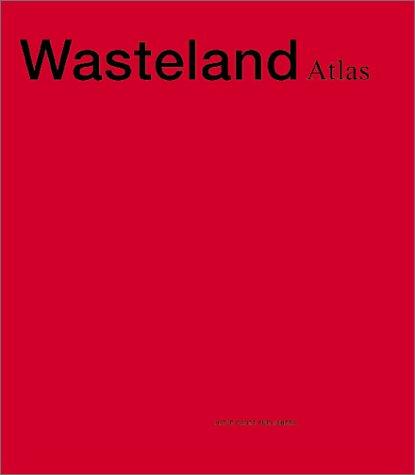 Maxim Kantor. Wasteland Atlas: Wastelands Atlas