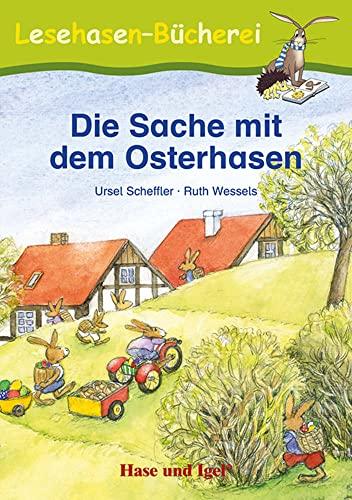 Die Sache mit dem Osterhasen: Schulausgabe