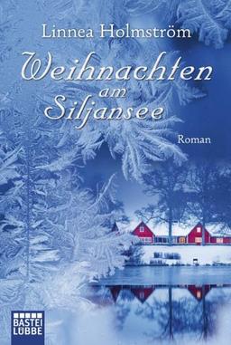 Weihnachten am Siljansee: Roman