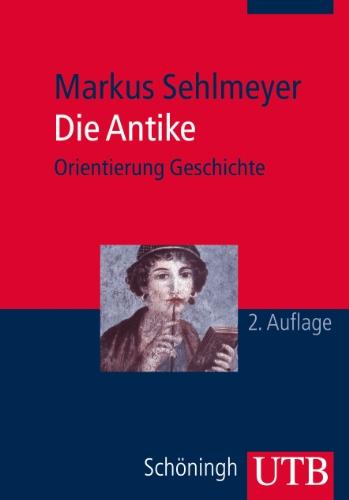 Die Antike (UTB M (Medium-Format))