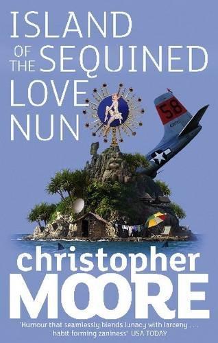 Island of the Sequined Love Nun: A Novel