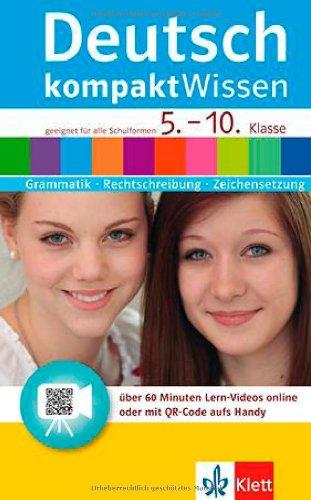 Deutsch kompaktWissen 5. - 10. Klasse: Grammatik, Rechtschreibung, Zeichensetzung mit Lern-Videos online