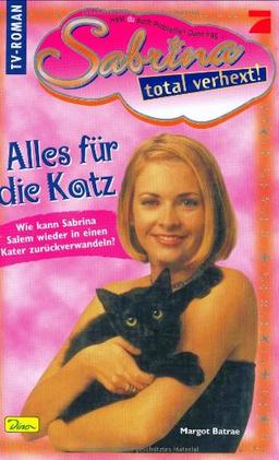 Sabrina. Total verhext 16. Alles für die Katz