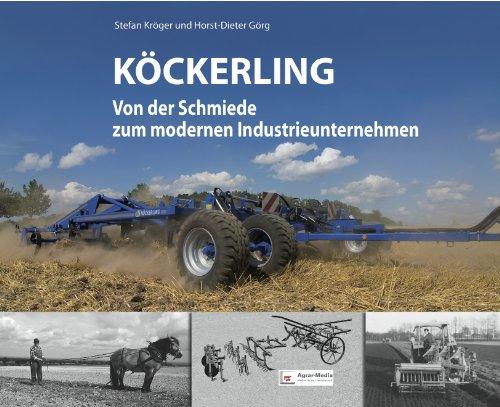 Köckerling: Von der Schmiede zum modernen Industrieunternehmen