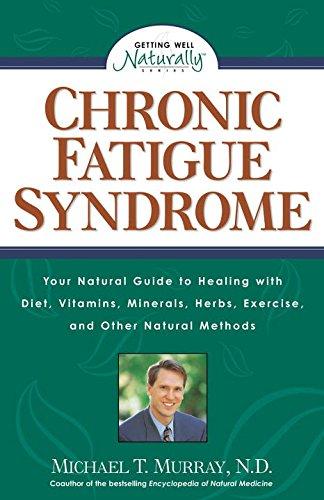 CHRONIC FATIGUE SYNDROME (Getting Well Naturally)