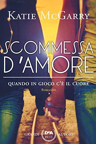 Scommessa d'amore (DeA best)