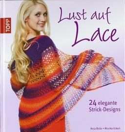 Lust auf Lace: 24 elegante Strickdesigns