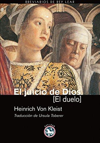 El juicio de Dios: El duelo (Breviarios de Rey Lear, Band 4)