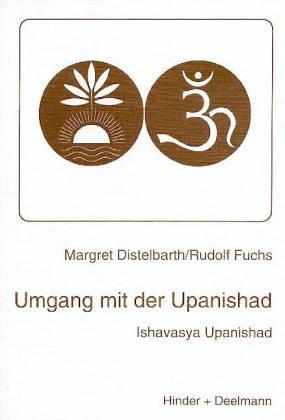 Umgang mit der Upanishad. Ishavasya-Upanishad