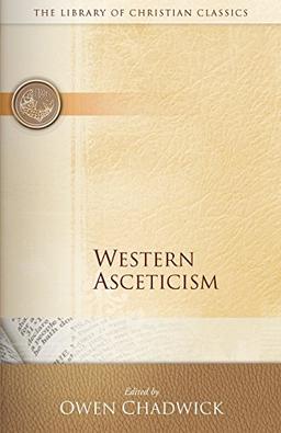 Western Asceticism (Library of Christian Classics (Paperback Westminster))