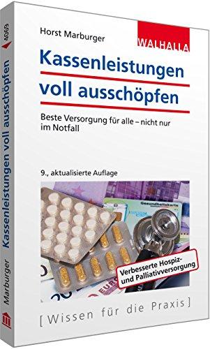 Kassenleistungen voll ausschöpfen: Beste Versorgung für alle - nicht nur im Notfall