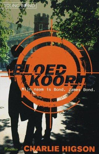 Bloedkoorts / druk 1 (Young Bond, Band 2)