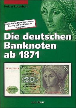 Die deutschen Banknoten ab 1871