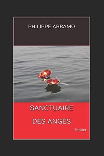 SANCTUAIRE DES ANGES: Thriller