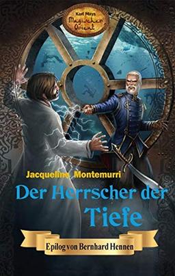 Der Herrscher der Tiefe: Karl Mays Magischer Orient, Band 7