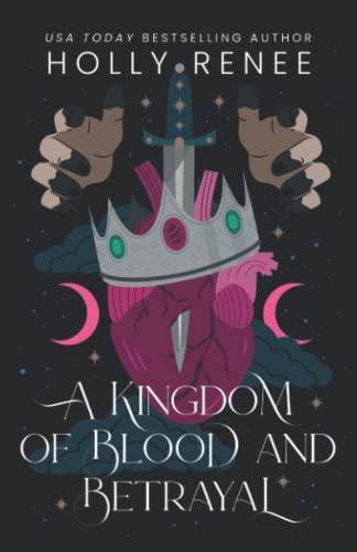 A Kingdom of Blood and Betrayal (Stars and Shadows, Band 2)