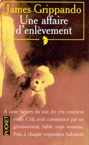 Une affaire d'enlèvement