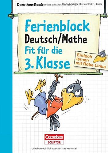 Einfach lernen mit Rabe Linus - Deutsch / Mathe Ferienblock 3. Klasse