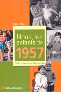 Nous, les enfants de 1957