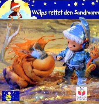 Unser Sandmännchen. Wülps rettet den Sandmann