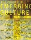 The Church in Emerging Culture: Five Perspectives (Emergent Ys (Paperback))