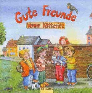 Gute Freunde. CD. 12 Lieder für Kindergarten, Grundschule, zu Hause