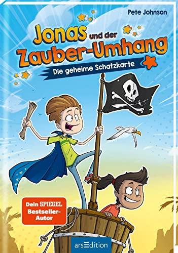 Jonas und der Zauber-Umhang – Die geheime Schatzkarte (Jonas und der Zauber-Umhang 2): Lustiges Kinderbuch ab 7 Jahre | ideal zum Lesenlernen