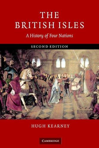 The British Isles: A History of Four Nations