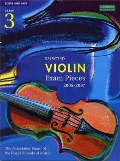 Selected Violin Examination Pieces 2005-2007: Grade 3