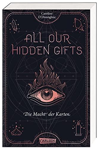 All Our Hidden Gifts - Die Macht der Karten (All Our Hidden Gifts 1): Moderne Urban Fantasy der Extraklasse