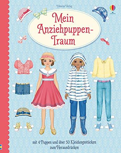 Mein Anziehpuppen-Traum: mit 4 Puppen und über 50 Kleidern zum Herausdrücken