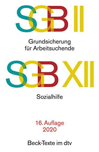 SGB II · Grundsicherung für Arbeitsuchende. SGB XII · Sozialhilfe (dtv Beck Texte)