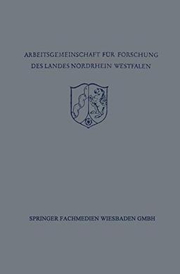 Festschrift der Arbeitsgemeinschaft für Forschung des Landes Nordrhein-Westfalen zu Ehren des Herrn Ministerpräsidenten Karl Arnold