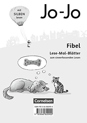 Jo-Jo Fibel - Allgemeine Ausgabe - Neubearbeitung 2016: Lese-Mal-Blätter