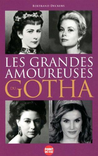 Les grandes amoureuses du Gotha