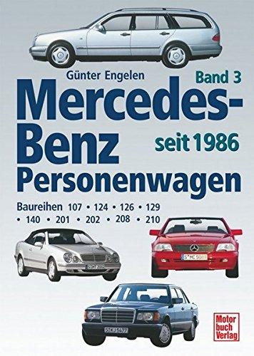 Mercedes-Benz Personenwagen Band 3: seit 1986