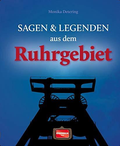 Sagen und Legenden aus dem Ruhrgebiet