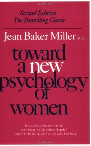 Toward a New Psychology of Women