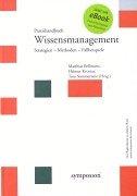 Praxisbuch Wissensmanagement. Strategien - Methoden - Fallbeispiele. Mit CD-ROM.