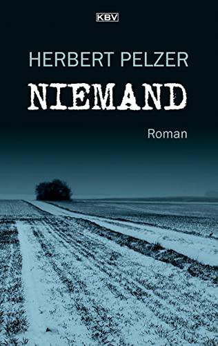 Niemand: Roman (KBV-Krimi)