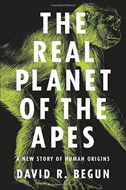 Real Planet of the Apes: A New Story of Human Origins