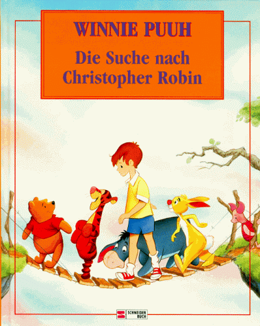 Winnie Puuh. Die Suche nach Christopher Robin